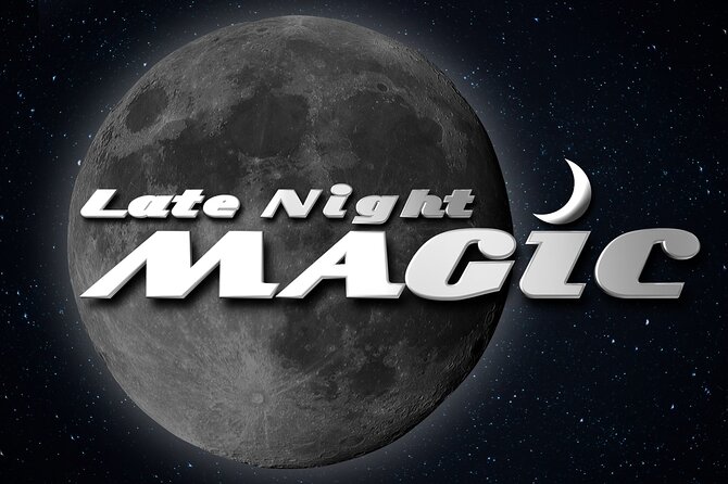 Late Night Magic at The Orleans Las Vegas - Price and value: what you get for your ticket
